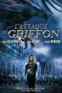 L&rsquo;attaque du griffon
