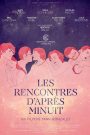 Les rencontres d&rsquo;après minuit