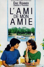 L&rsquo;ami de mon amie
