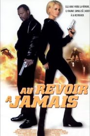 Au revoir, à jamais