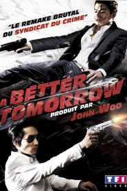 A Better Tomorrow