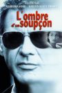 L&rsquo;ombre d&rsquo;un soupçon
