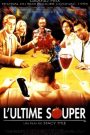 L&rsquo;Ultime souper