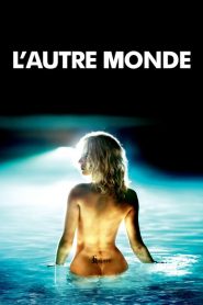 L&rsquo;Autre monde