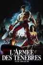 Evil Dead 3, L&rsquo;Armée des ténèbres