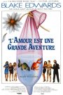 L&rsquo;amour est une grande aventure