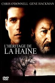 L&rsquo;Héritage de la haine