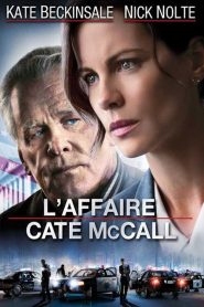 L&rsquo;Affaire Cate McCall
