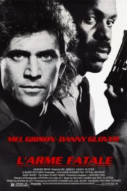 L&rsquo;Arme Fatale