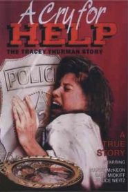 A Cry for Help: The Tracey Thurman Story