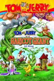 Tom et Jerry et le Haricot géant