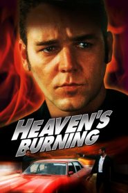 Heaven&rsquo;s Burning