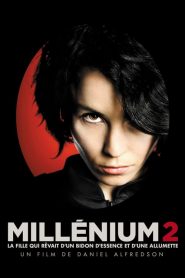 Millénium 2 : La fille qui rêvait d&rsquo;un bidon d&rsquo;essence et d&rsquo;une allumette