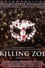 Killing Zoe