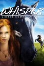 Whisper – Libres comme le vent
