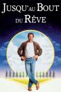 Jusqu&rsquo;au bout du rêve