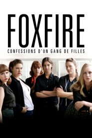 Foxfire : Confessions d&rsquo;un gang de filles