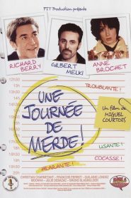 Une journée de merde