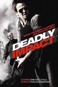 Deadly Impact