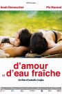D&rsquo;amour et d&rsquo;eau fraîche