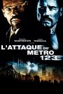 L&rsquo;Attaque du métro 123