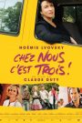 Chez nous c&rsquo;est trois !