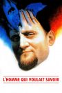 L&rsquo;homme qui voulait savoir