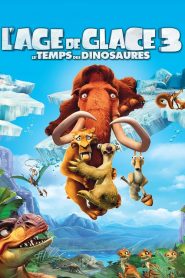 L&rsquo;Âge de glace 3, le temps des dinosaures