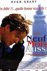 Neuf mois aussi
