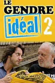 Le gendre idéal 2