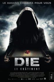Die : Le Châtiment