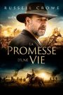 La Promesse d&rsquo;une vie