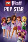 LEGO Friends – Pop Star, le concert de l&rsquo;année !