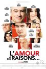 L&rsquo;Amour a ses raisons