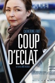 Coup d&rsquo;éclat