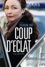Coup d&rsquo;éclat