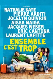 Ensemble c&rsquo;est trop