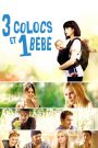 3 colocs et 1 bébé