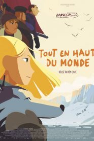 Tout en haut du monde