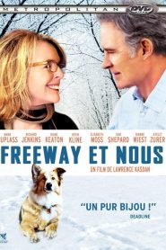 Freeway et nous
