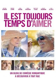 Il est toujours temps d’aimer