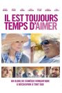 Il est toujours temps d&rsquo;aimer