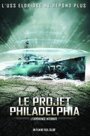 Le Projet Philadelphia – L&rsquo;expérience interdite