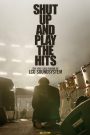 Shut Up and Play the Hits