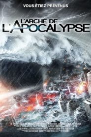 L&rsquo;Arche de l&rsquo;apocalypse