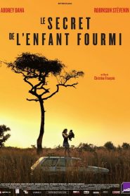 Le Secret de l&rsquo;enfant-fourmi