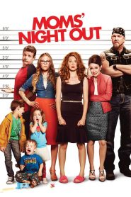 Moms&rsquo; Night Out