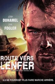 Route vers l&rsquo;enfer