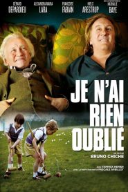 Je n&rsquo;ai rien oublié