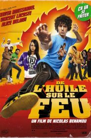 De l&rsquo;huile sur le feu